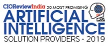 20 Most Promising AI Solution Providers - 2019